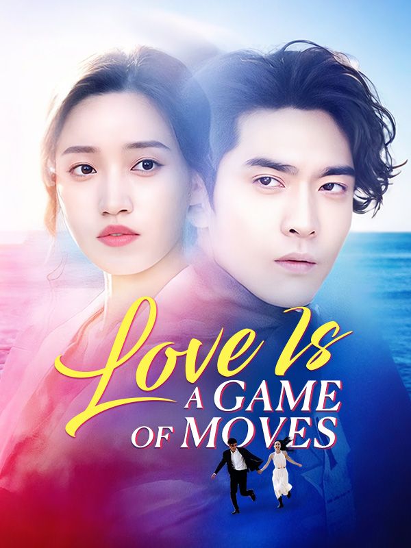 Love Is a Game of Moves poster
