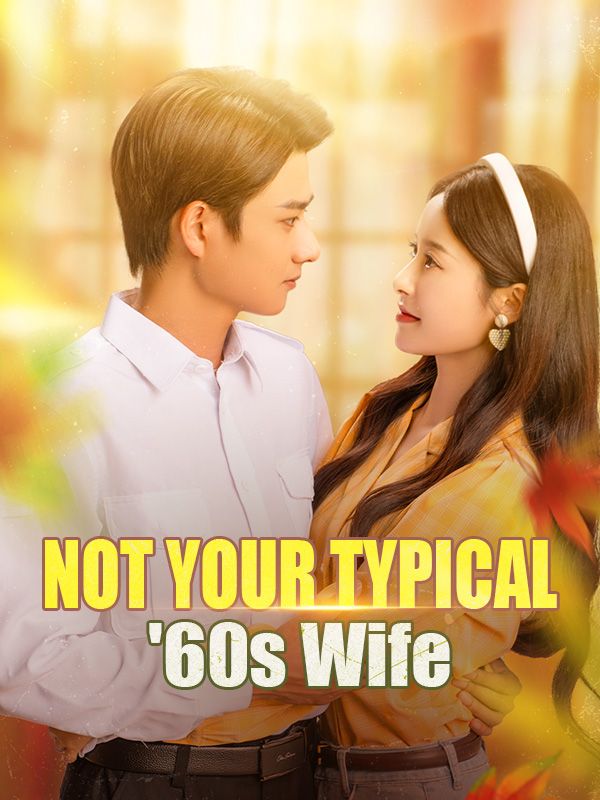 Not Your Typical '60s Wife poster