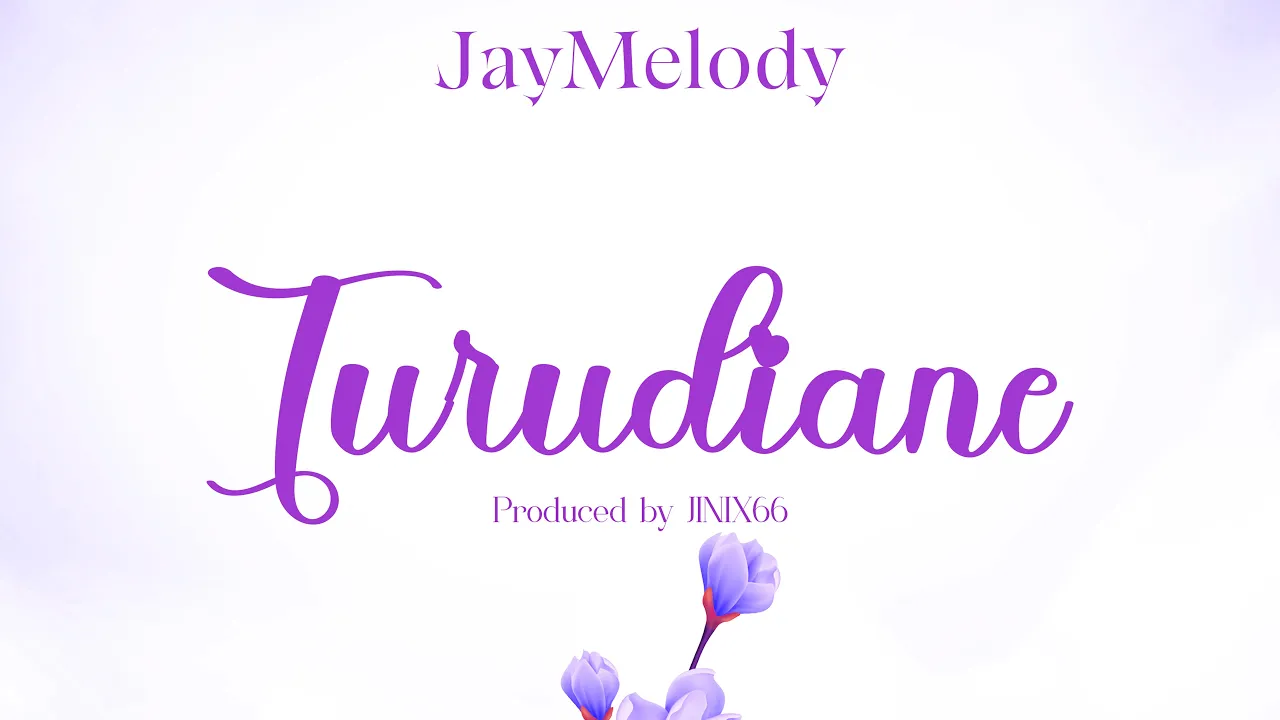 Jay Melody - Turudiane (Official Lyrics)