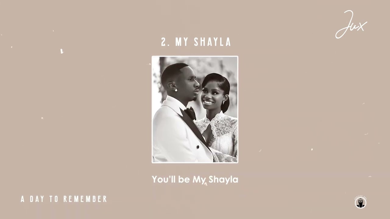 Jux - My Shayla (Official Audio) background