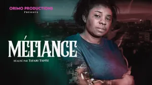 Méfiances ( Film Africain ) avec Thierry MBOUCK, Georgette NGO, Jennifer BELENGUE [French dub]