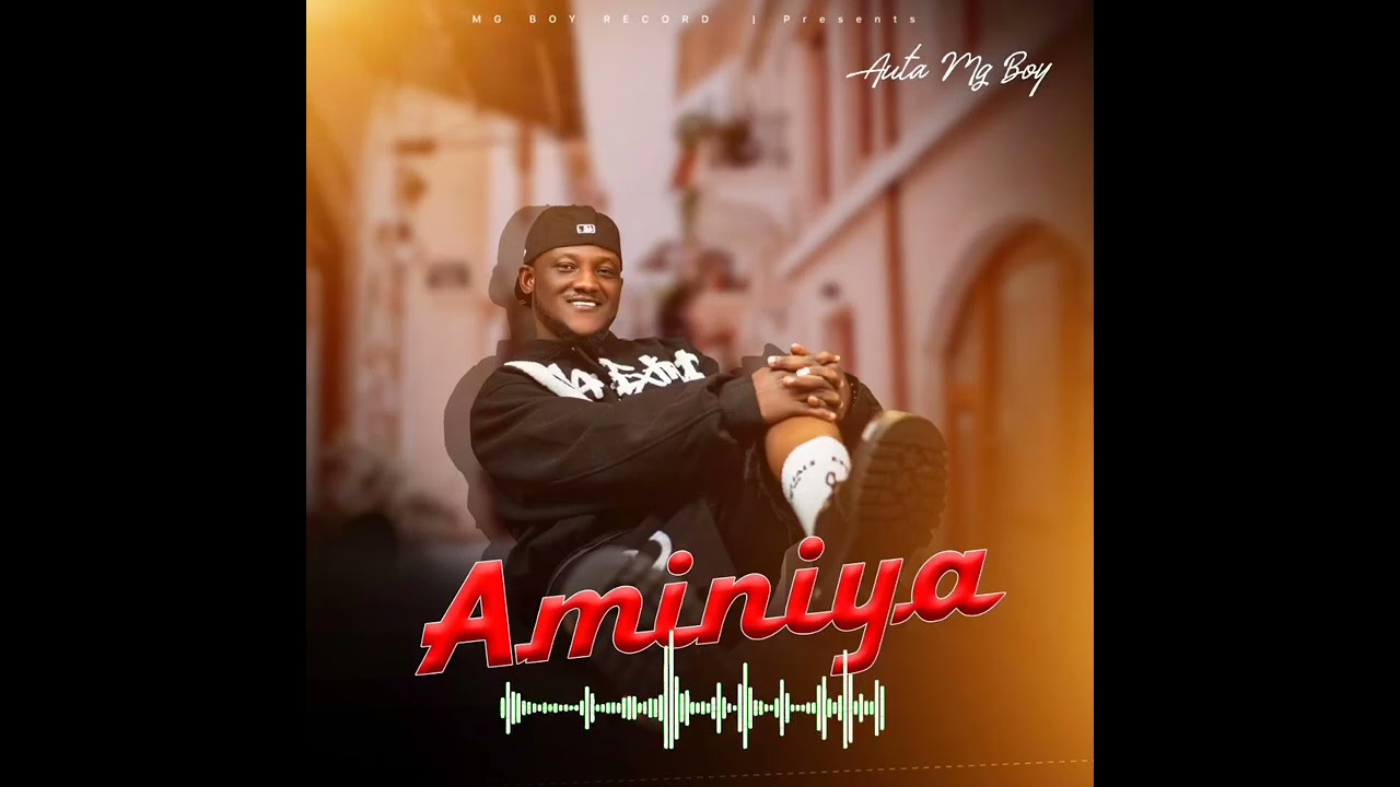 Auta Mg Boy - Aminiya (official audio) 2025 background