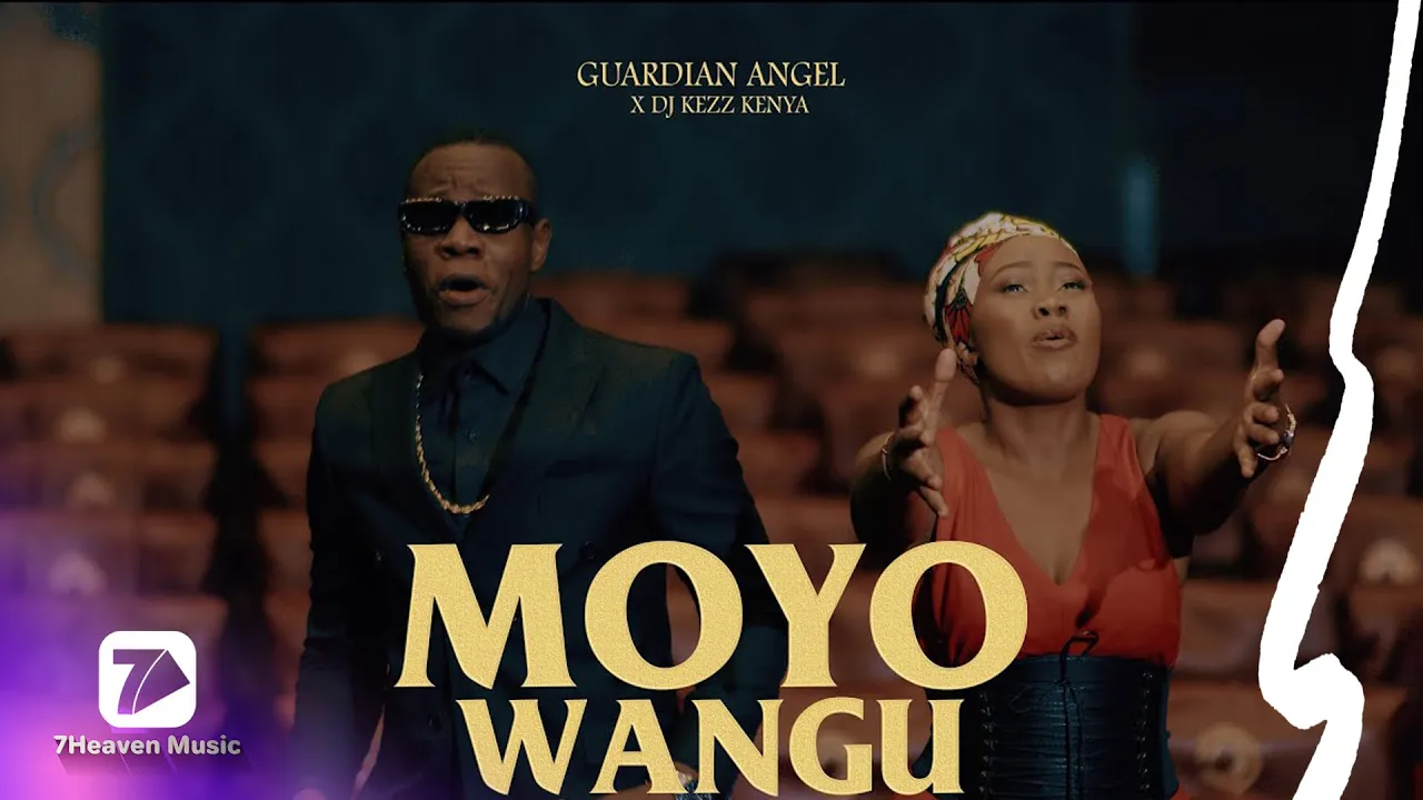 Guardian Angel x Dj Kezz Kenya - Moyo Wangu (Official video) backdrop