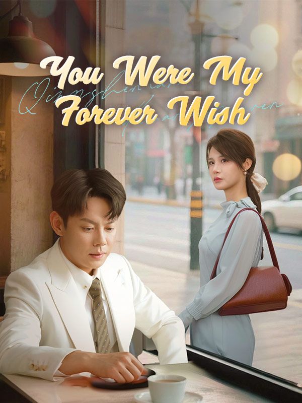 You Were My Forever Wish poster
