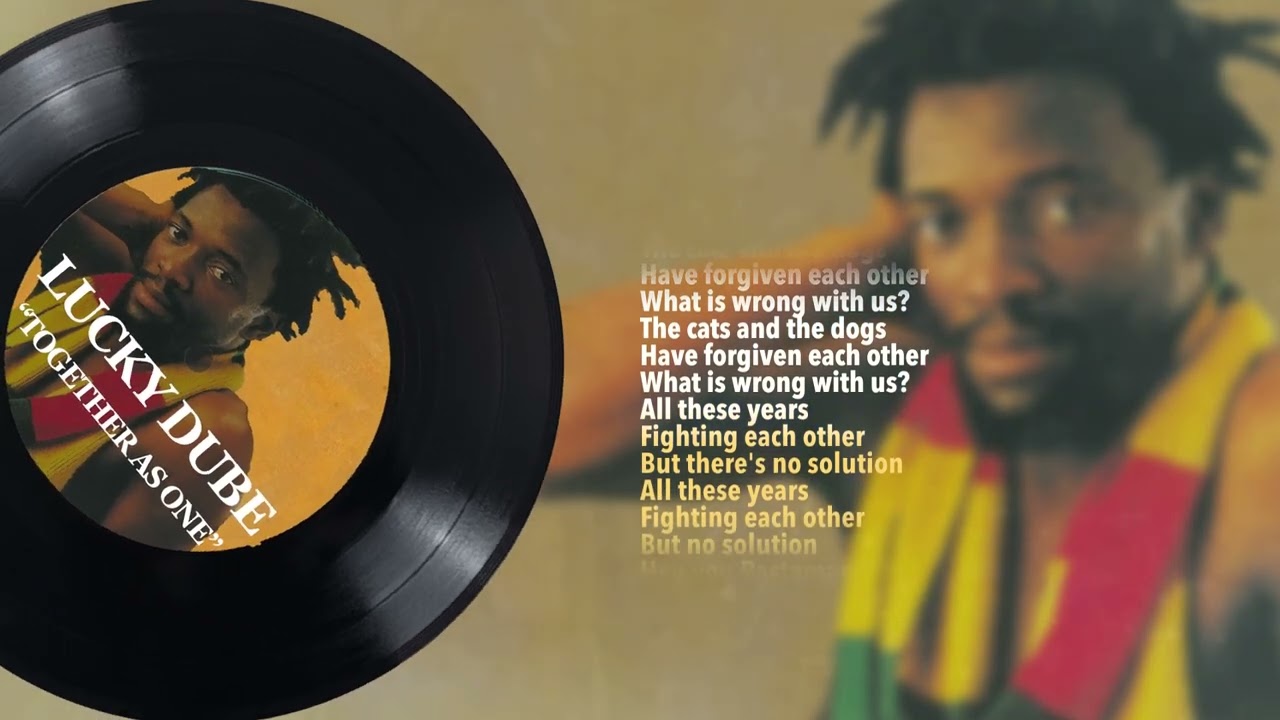 Lucky Dube - Together As One (Official Lyric Video)