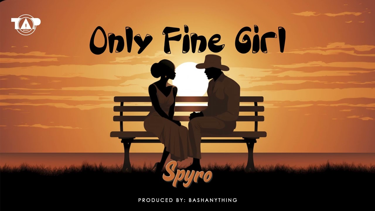 Spyro - Only Fine Girl (Official Audio) background
