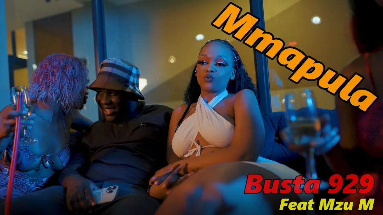 Busta 929 - Mmapula ft Mzu M (Official Video) background