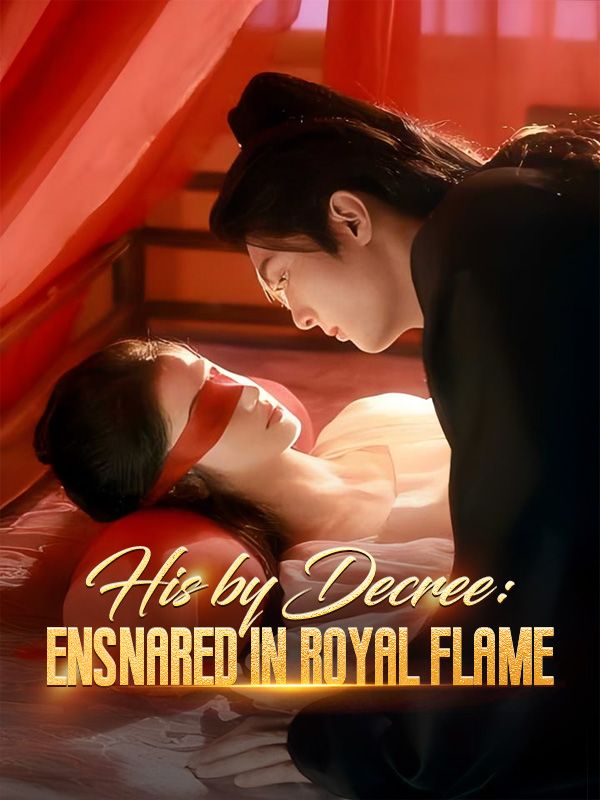 His by Decree: Ensnared in Royal Flame poster