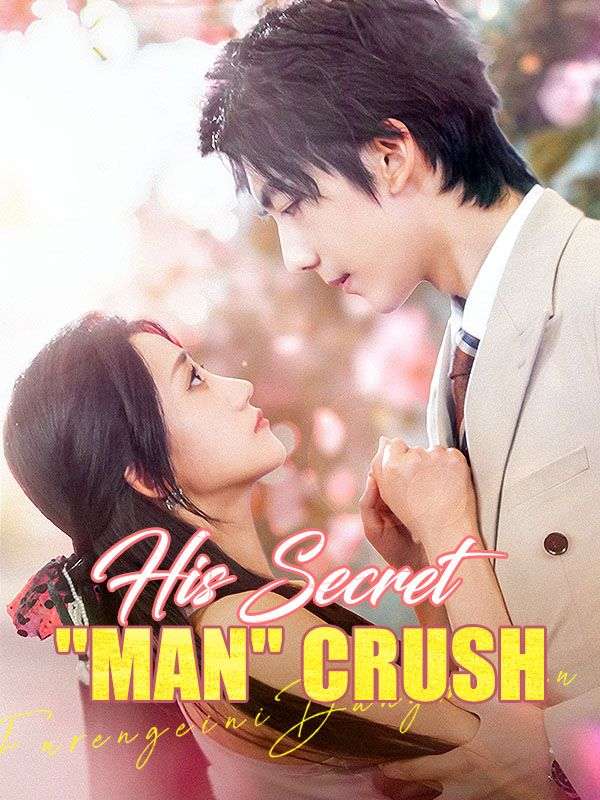 His Secret 'Man' Crush poster