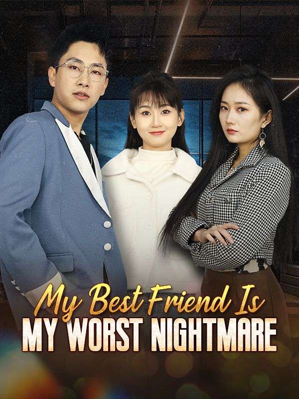 My Best Friend Is My Worst Nightmare poster