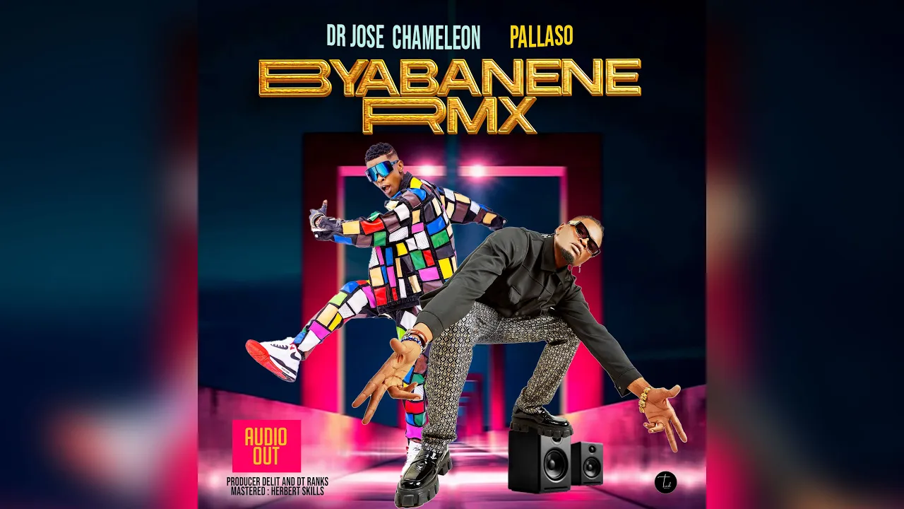 Jose chameleone - Byabanene Remix ft. Pallaso (Offcial Lyrics Video) background