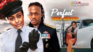 PERFECT UBER DRIVER - UCHE MOTNANA AND MICHAEL SODIENYE LATEST ROMANTIC 2025 MOVIE #TRENDING #1