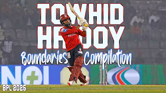 Every Boundary Hit by Towhid Hridoy in BPL 2025 / Towhid Hridoy / Fortune Barishal background