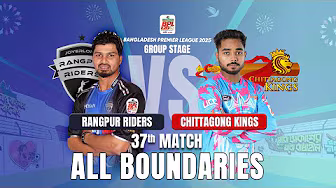 All Boundaries | Rangpur Riders vs Chittagong Kings | 37th Match | BPL 2025