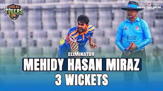 Mehidy Hasan Miraz's 3 Wickets against Rangpur Riders | Eliminator | BPL 2025