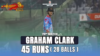 Graham Clark's 45 Runs against Durbar Rajshahi | 28th Match | BPL 2025
