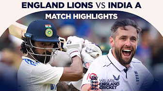 KL Rahul Hits Century and Chris Woakes In The Wickets | Match Highlights | England Lions v India A backdrop