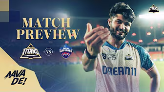 Match Preview: GT vs DC | TATA IPL 2025 | Gujarat Titans