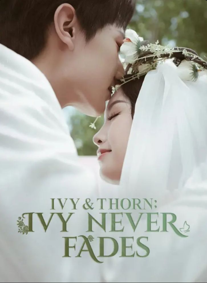 Ivy & Thorn: Ivy Never Fades poster