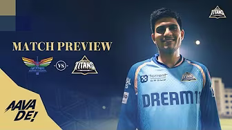 Match Preview: LSG vs GT | TATA IPL 2025 | Gujarat Titans