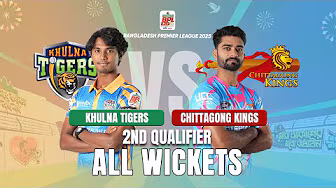 All Wickets / Khulna Tigers vs Chittagong Kings / 2nd Qualifier / BPL 2025