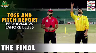Toss & Pitch Report | Peshawar vs Lahore Blues | Match39 | National T20 Cup 2025 Final | PCB | M2L1A