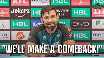 "We’ll make a comeback" | Iftikhar Ahmed pre-match press conference