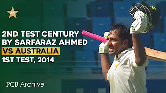 PCB Archive - 2️⃣nd Test Century by Sarfaraz Ahmed in Dubai | PAK vs AUS 1st Test 2014 | M1C2A