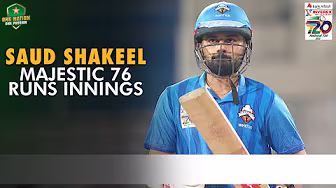 Majestic 76 Runs By Saud Shakeel | Karachi Whites vs Islamabad | Match 1 | National T20 Cup | M2L1