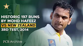 PCB Archive - Mohammad Hafeez's Historic 1️⃣9️⃣7️⃣ vs Kiwis | PAK vs NZ 3rd Test 2014 | M2C2A backdrop