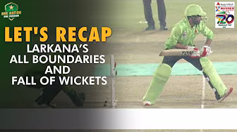 Let's Recap Larkana's All Boundaries & FOW | Match 12 | National T20 Cup 2025 | PCB | MA2A background