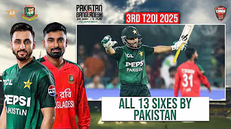 All 1️⃣3️⃣ Gigantic 💪 Sixes By Pakistan Against Bangladesh in 3rd T20I, 2025 | PCB | M2N1A