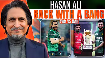 Hassan Ali: Back with a Bang | PAK vs BAN | 1st T20i | Ramiz Speaks backdrop