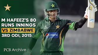 PCB Archive - Mohammad Hafeez's 8️⃣0️⃣ Runs of Pure Class | PAK vs ZIM 3rd ODI, 2015 | M3C2A