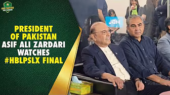 President of Pakistan Asif Ali Zardari watches #HBLPSLX Final at Gaddafi Stadium | MA2A