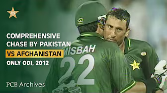 PCB Archive - Comprehensive Chase By Pakistan in Sharjah | PAK vs AFG 2012 Only ODI | M6B2A