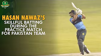 Hasan Nawaz's skillful batting during scenario-based practice match for Pakistan team | PCB | MA2A background