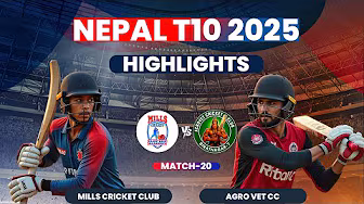 Nepal T10 2025| Match 20 | Agro Vet CC VS Mills Cricket Club I FullHighlights