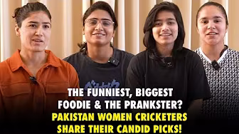 The Funniest, Biggest Foodie & The Prankster ❓ Pakistan Women Cricketers Share Their Candid Picks!