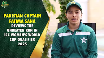 Pakistan captain Fatima Sana reviews the unbeaten run in ICC Women's World Cup Qualifier 2025