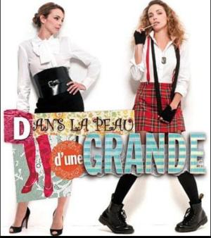 Dans la peau d'une grande [Version française]