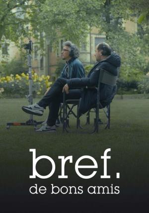 Bref. De bons amis [Version française]