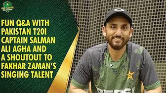 Fun Q&A with Pakistan T20I captain Salman Ali Agha and a shoutout to Fakhar Zamanâs singing talent đ€
