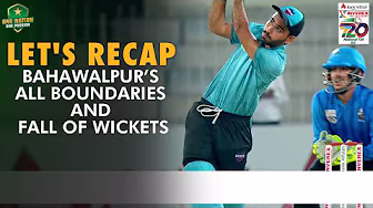 Let's Recap Bahawalpur's All Boundaries & FOW | Match 30 | National T20 Cup 2025 | PCB | M2L1A background