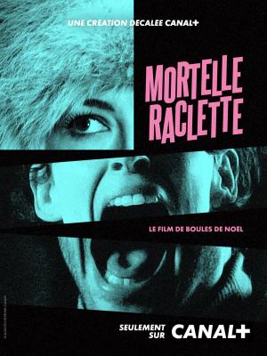 Mortelle Raclette [Version française]