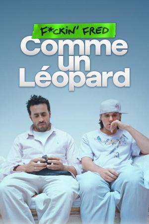 F*ckin' Fred : Comme un Léopard [Version française]