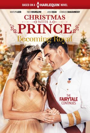 Christmas with a Prince: Becoming Royal [Russian]