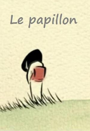Le papillon [Version française]