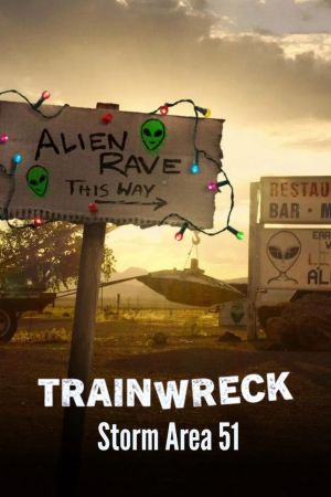 Trainwreck: Storm Area 51 [Hindi]