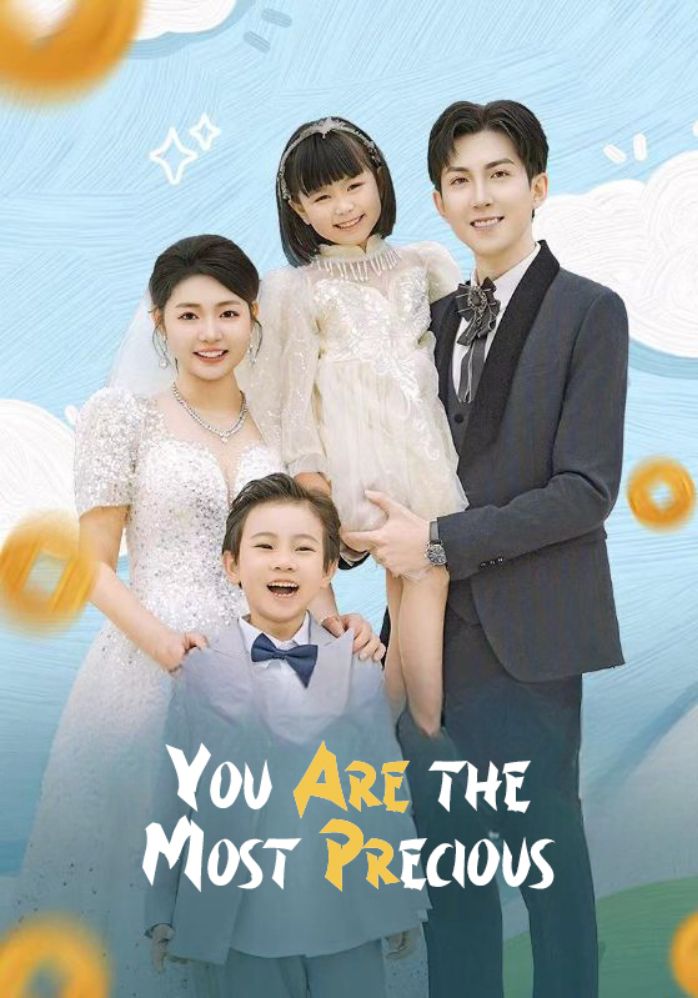 You Are the Most Precious poster